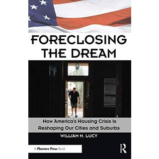 Foreclosing the Dream