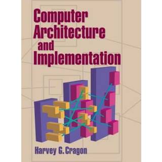 Computer Architecture and Implementation