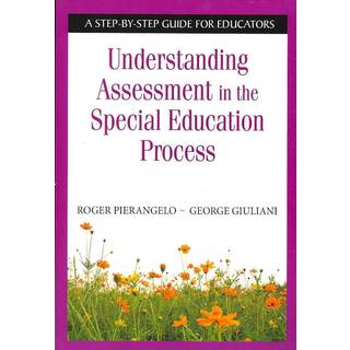 Understanding Assessment in the Special Education Process