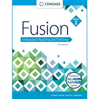 Fusion: Integrated Reading and Writing, Book 2 (w/ MLA9E Updates)