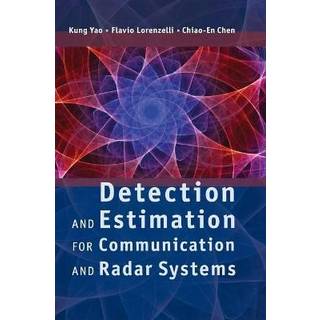 Detection and Estimation for Communication and Radar Systems