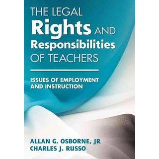 The Legal Rights and Responsibilities of Teachers
