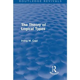 The Theory of Logical Types (Routledge Revivals)