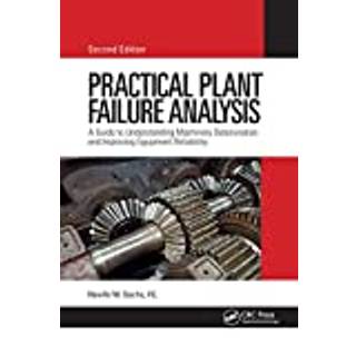 Practical Plant Failure Analysis