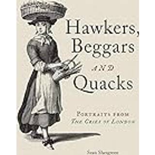 Hawkers, Beggars and Quacks