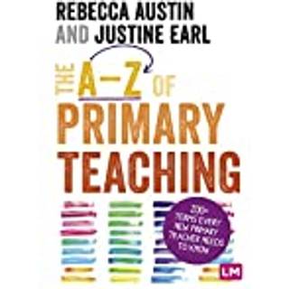 The A-Z of Primary Teaching