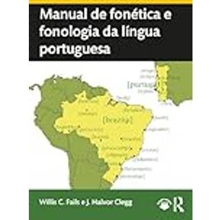 Manual de fonetica e fonologia da lingua portuguesa