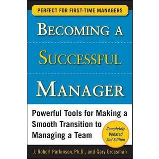Becoming a Successful Manager, Second Edition