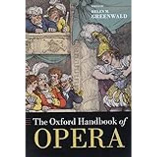 The Oxford Handbook of Opera