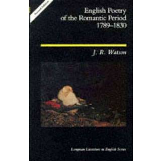 English Poetry of the Romantic Period 1789-1830