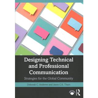 Designing Technical and Professional Communication