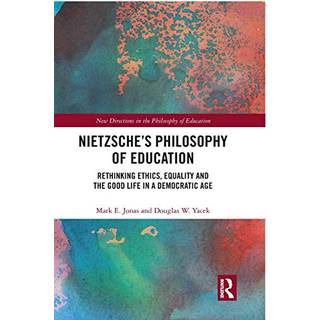 Nietzsche’s Philosophy of Education