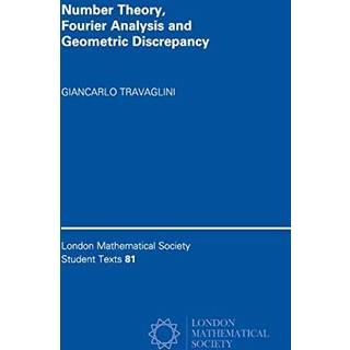 Number Theory, Fourier Analysis and Geometric Discrepancy