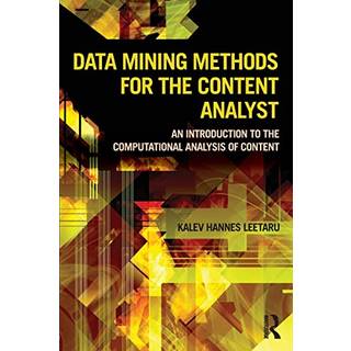 Data Mining Methods for the Content Analyst