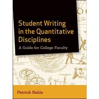 Student Writing in the Quantitative Disciplines