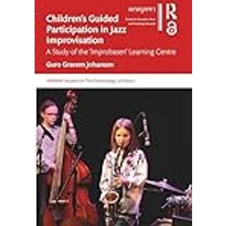 Children’s Guided Participation in Jazz Improvisation