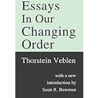Essays in Our Changing Order