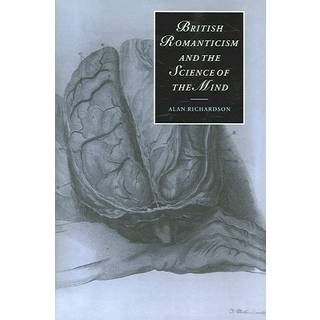 British Romanticism and the Science of the Mind