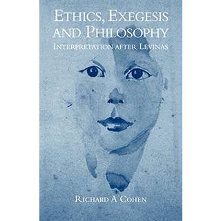 Ethics, Exegesis and Philosophy