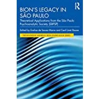 Bion’s Legacy in Sao Paulo