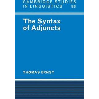 The Syntax of Adjuncts