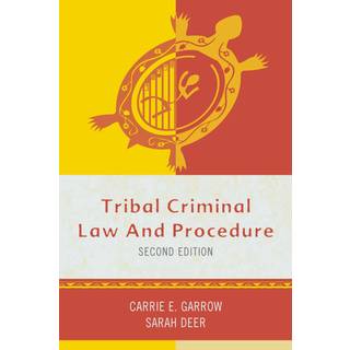 Tribal Criminal Law and Procedure