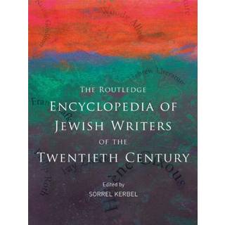 The Routledge Encyclopedia of Jewish Writers of the Twentieth Century