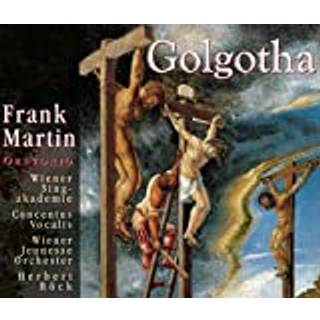 F. Martin - Golgotha -Oratorio-