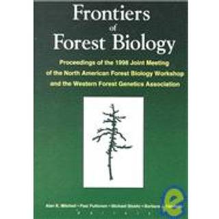 Frontiers of Forest Biology