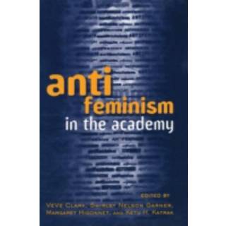 Anti-feminism in the Academy