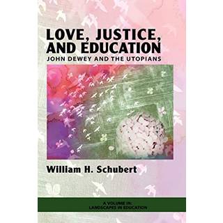Love, Justice, and Education