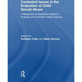 Contested Issues in the Evaluation of Child Sexual Abuse