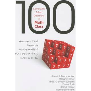 100 Commonly Asked Questions in Math Class