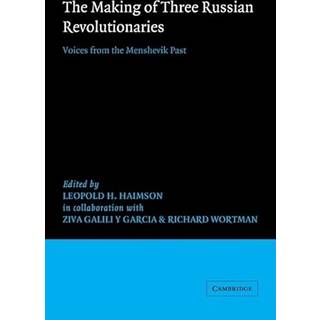 The Making of Three Russian Revolutionaries