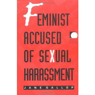 Feminist Accused of Sexual Harassment