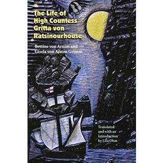 The Life of High Countess Gritta Von Ratsinourhouse