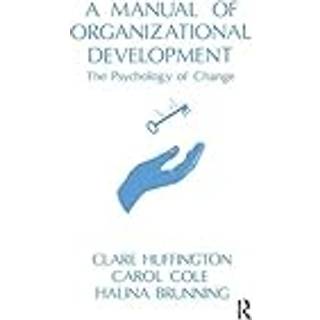 A Manual of Organizational Development