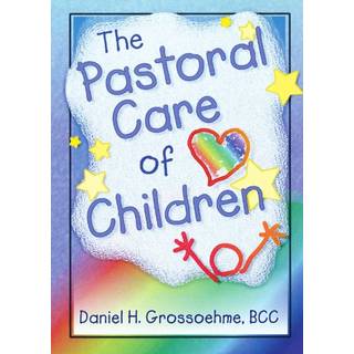 The Pastoral Care of Children