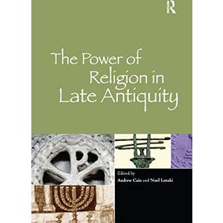 The Power of Religion in Late Antiquity