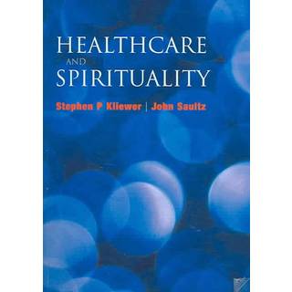Healthcare and Spirituality