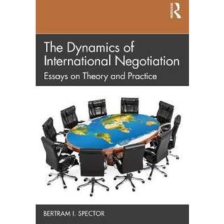 The Dynamics of International Negotiation