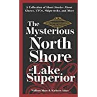 The Mysterious North Shore of Lake Superior