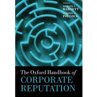 The Oxford Handbook of Corporate Reputation