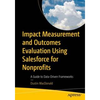 Impact Measurement and Outcomes Evaluation Using Salesforce for Nonprofits