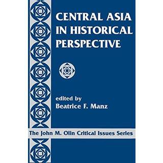 Central Asia In Historical Perspective