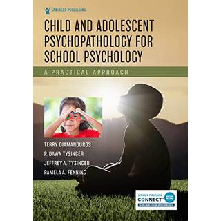 Child and Adolescent Psychopathology for School Psychology