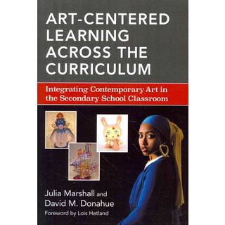 Art-Centered Learning Across the Curriculum