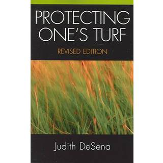 Protecting One's Turf