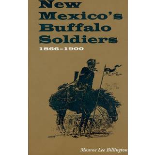 New Mexico's Buffalo Soldiers