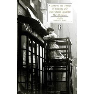 A Letter to the Women of England and The Natural Daughter